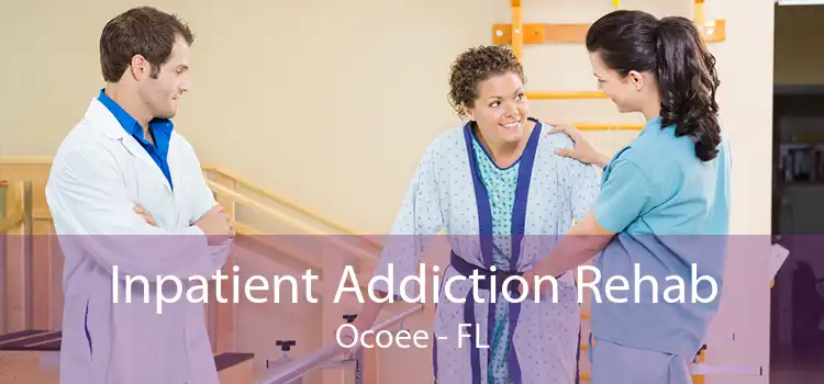 Inpatient Addiction Rehab Ocoee - FL