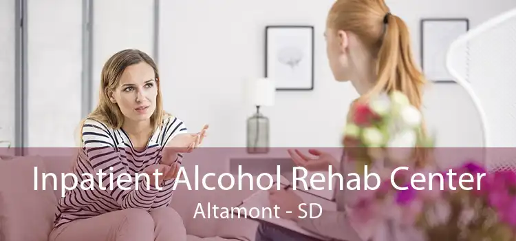 Inpatient Alcohol Rehab Center Altamont - SD