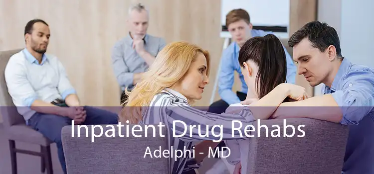 Inpatient Drug Rehabs Adelphi - MD