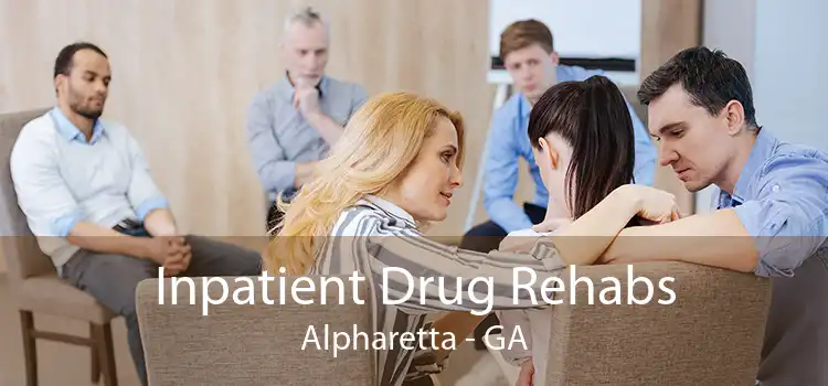 Inpatient Drug Rehabs Alpharetta - GA