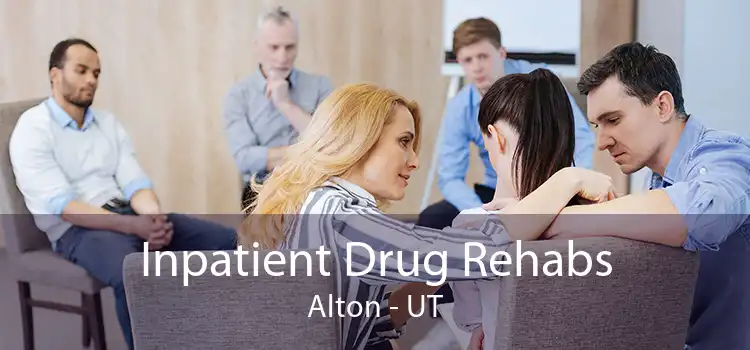 Inpatient Drug Rehabs Alton - UT