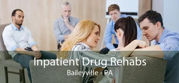 Inpatient Drug Rehabs Baileyville - PA