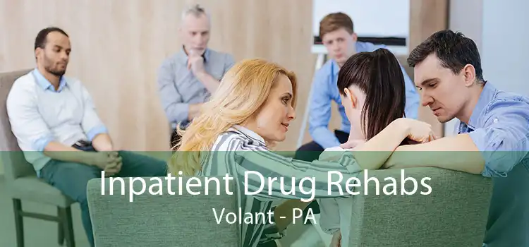 Inpatient Drug Rehabs Volant - PA