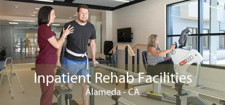 Inpatient Rehab Facilities Alameda - CA