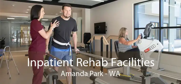 Inpatient Rehab Facilities Amanda Park - WA