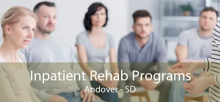 Inpatient Rehab Programs Andover - SD