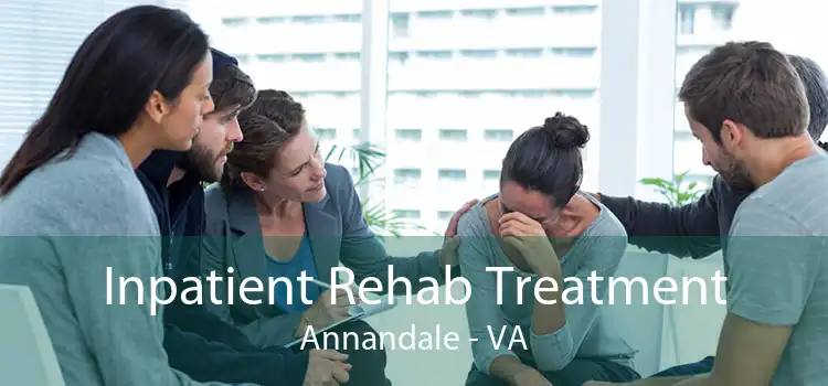 Inpatient Rehab Treatment Annandale - VA